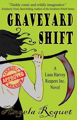 Graveyard Shift: (Lana Harvey, Reapers Inc.) (V... 1480004189 Book Cover