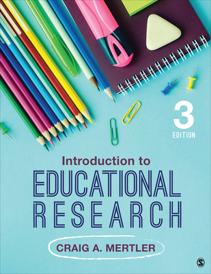 Introduction to Educational Research 1544388314 Book Cover