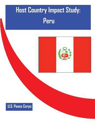 Host Country Impact Study: Peru 153075514X Book Cover