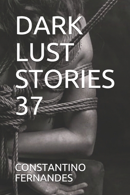 Dark Lust Stories 37 1660585856 Book Cover