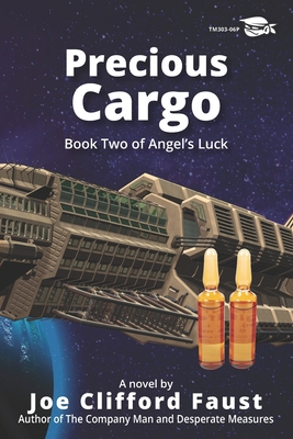 Precious Cargo: Book Two of Angel's Luck B09FFSC6ZD Book Cover