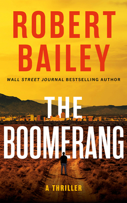 The Boomerang: A Thriller 1662516657 Book Cover