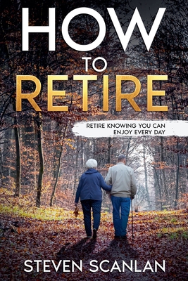 How to Retire 198968145X Book Cover
