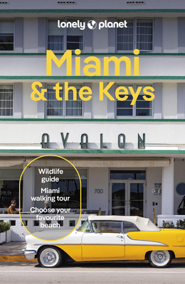 Lonely Planet Miami & the Keys 1838694099 Book Cover