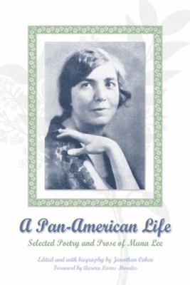 A Pan-American Life: Selected Poetry and Prose ... 0299202305 Book Cover