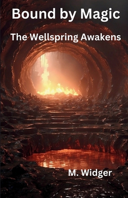 Bound by Magic Book 2 The Wellspring Awakens B0GCHPJ21Y Book Cover