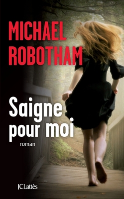Saigne pour moi [French] 2709636298 Book Cover