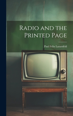 Radio and the Printed Page 1020171936 Book Cover