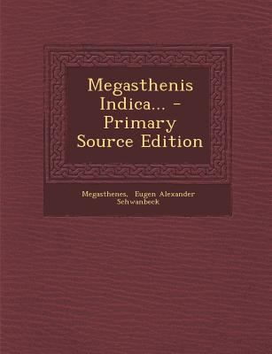 Megasthenis Indica... - Primary Source Edition [Latin] 1295568101 Book Cover