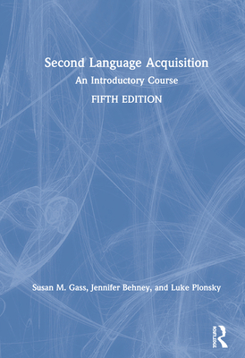 Second Language Acquisition: An Introductory Co... 1138743410 Book Cover