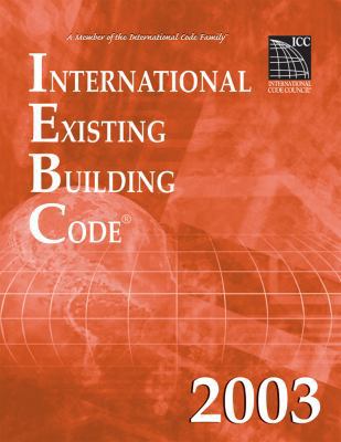 2003 International Existing Building Code (Soft... 1892395738 Book Cover