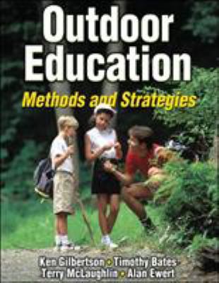 Outdoor Education: Methods and Strategies 0736047093 Book Cover