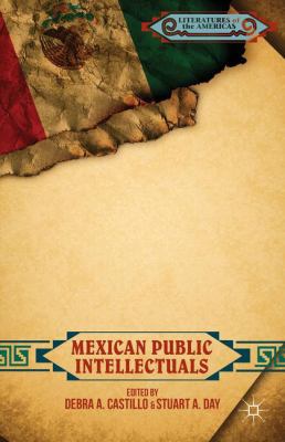 Mexican Public Intellectuals 1137392282 Book Cover