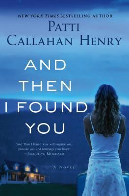 And Then I Found You 0312610769 Book Cover