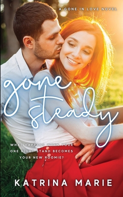 Gone Steady 1958348023 Book Cover