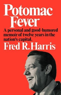 Potomac Fever: A Personal and Good-Humored Memo... 0393332535 Book Cover