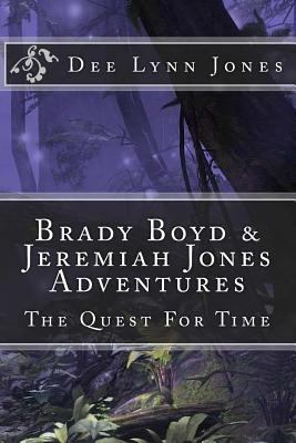 Brady Boyd & Jeremiah Jones Adventures: The Que... 151430418X Book Cover