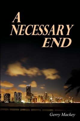 A Necessary End 1430321687 Book Cover