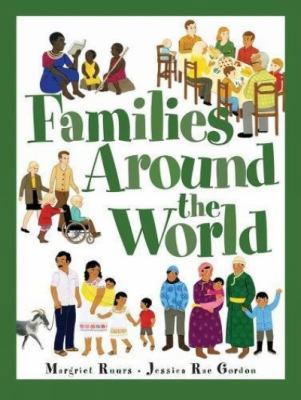 Families Around the World 1771388072 Book Cover
