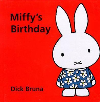Miffy's Birthday 1568361920 Book Cover