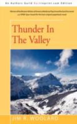 Thunder in the Valley 0595528872 Book Cover