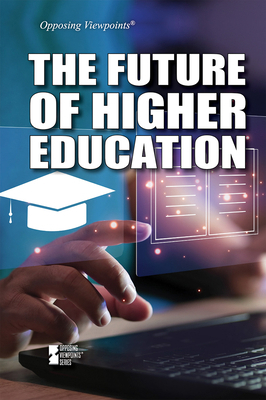 The Future of Higher Education 1534509410 Book Cover