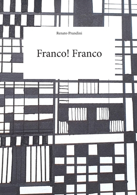 Franco, Franco! [Italian] 1716792126 Book Cover