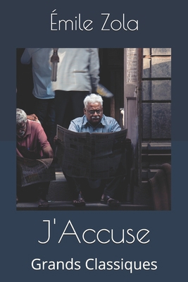 J'Accuse: Grands Classiques [French] B08P1KLS1P Book Cover