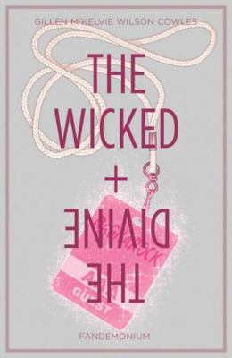 Wicked + the Divine Volume 2: Fandemonium 1632153270 Book Cover