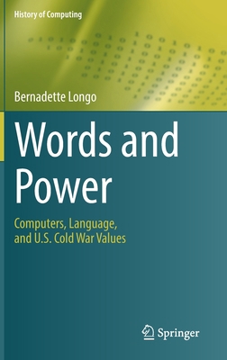 Words and Power: Computers, Language, and U.S. ... 303070372X Book Cover