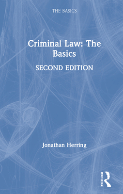 Criminal Law: The Basics 0367633396 Book Cover