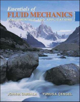 Essentials of Fluid Mechanics: Fundamentals and... 0073301124 Book Cover