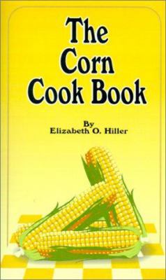 The Corn Cook Book 1589631226 Book Cover