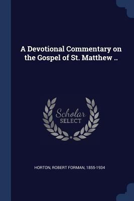 A Devotional Commentary on the Gospel of St. Ma... 1377152286 Book Cover