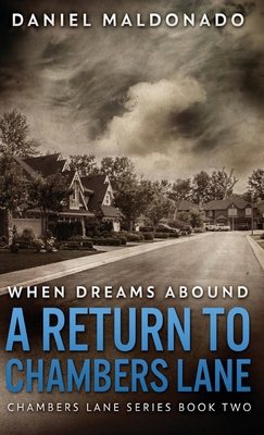 When Dreams Abound: A Return To Chambers Lane 4824117097 Book Cover