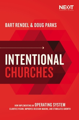 Intentional Churches: How Implementing an Opera... 1400217180 Book Cover