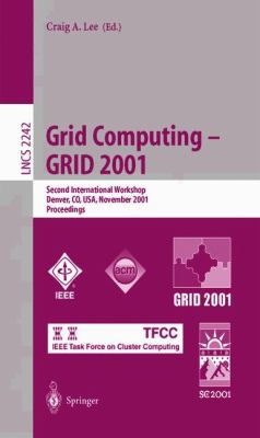 Grid Computing - Grid 2001: Second Internationa... 3540429492 Book Cover