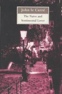 The Naive and Sentimental Lover 0340766484 Book Cover