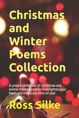 Christmas and Winter Poems Collection: A unique... 1096892103 Book Cover