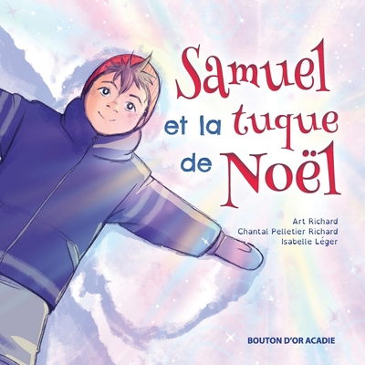 Samuel et la tuque de Noël [French] 2897501707 Book Cover