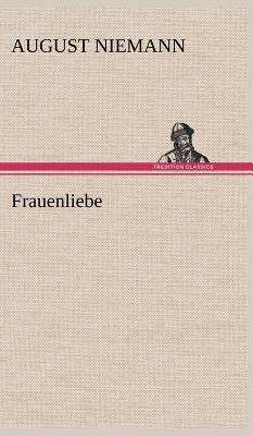 Frauenliebe [German] 3847258028 Book Cover