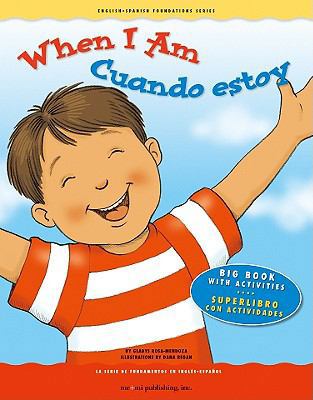 Big Book: When I Am / Cuando estoy (English and... 1931398836 Book Cover