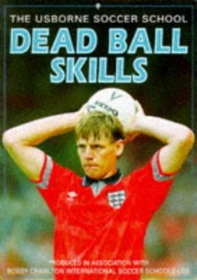 Dead Ball Skills 0746024487 Book Cover