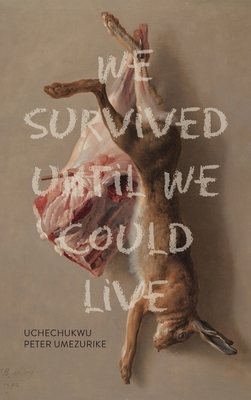 We Survived Until We Could Live 1773856812 Book Cover
