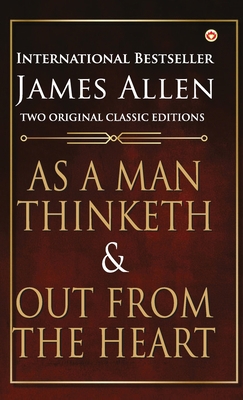 As a Man Thinketh and Out from the Heart 9355993110 Book Cover