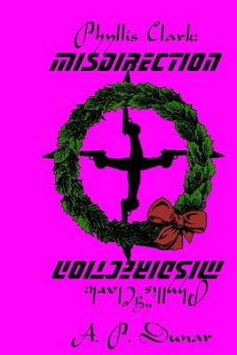 Phyllis Clark; Misdirection            Book Cover