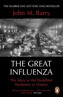 The Great Influenza: The Story of the Deadliest... 0241991560 Book Cover