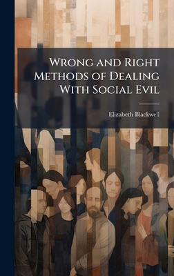 Wrong and Right Methods of Dealing With Social ... 102395401X Book Cover