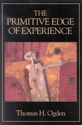 The Primitive Edge of Experience 0876689829 Book Cover