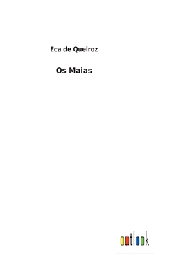 Os Maias [Portuguese] 3752493399 Book Cover